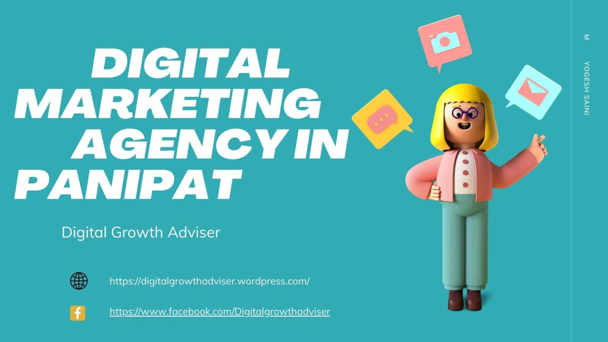 Best Digital Marketing Agency In Panipat: Know Who Is Best