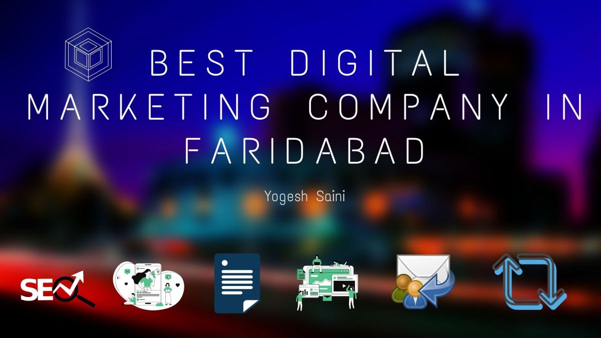 Best Digital Marketing Company In Faridabad, Haryana